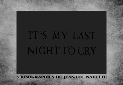 It's My Last Night to Cry / JL. Shuttle