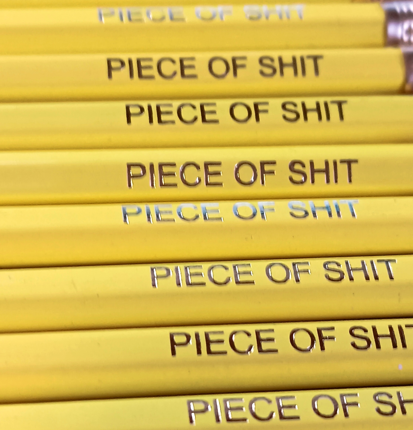 Pencil PIECE OF SHIT